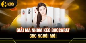 Nhóm kéo Baccarat 888B