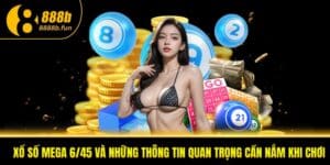 Cách chơi xổ số mega 6/45 cho tân binh