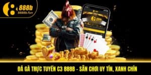 Đá gà trực tiếp C3 888B